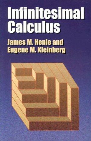 James M. Henle, Eugene M. Kleinberg: Infinitesimal Calculus (Paperback, 2003, Dover Publications)