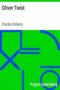 Charles Dickens: Oliver Twist (EBook, 2005, Project Gutenberg)