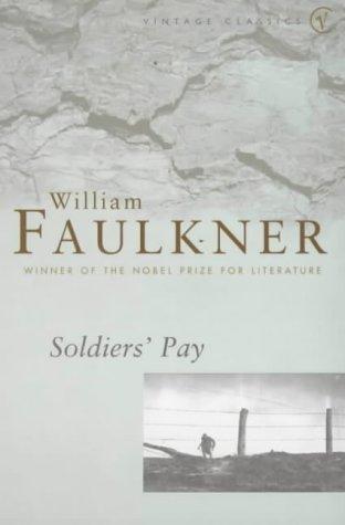 William Faulkner: Soldier's Pay (Paperback, 2000, Vintage)