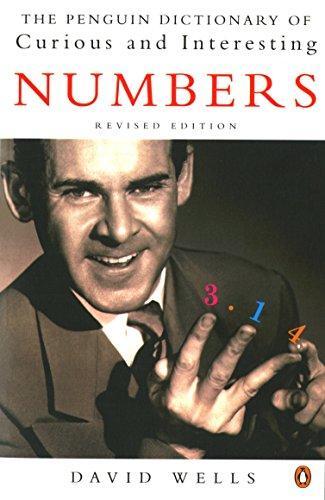 David G. Wells: The Penguin Dictionary of Curious and Interesting Numbers (1998)