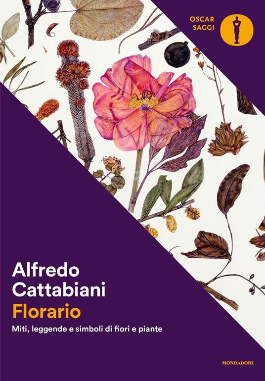 Alfredo Cattabiani: Florario (Paperback, Italiano language, 2017, Mondadori)