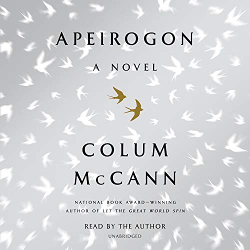 Colum McCann: Apeirogon (AudiobookFormat, 2020, Random House Audio)