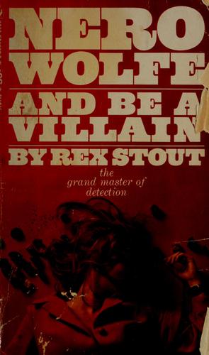 Rex Stout: And be a villain (1961, Bantam Books)