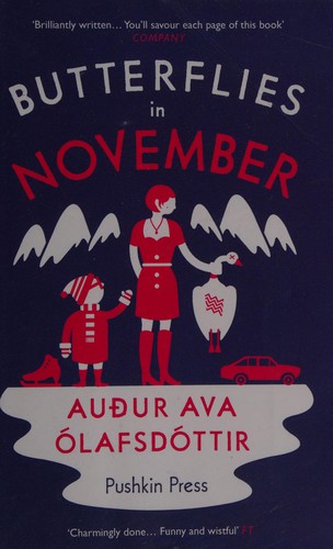 Auður Ava Ólafsdóttir: Butterflies in November (2014, Pushkin)