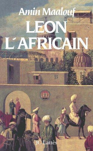 Amin Maalouf: Léon l'Africain (French language, 1986, JC Lattès)