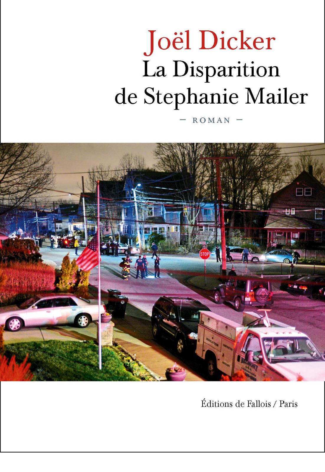 Joël Dicker: La Disparition de Stephanie Mailer (French language, 2018)