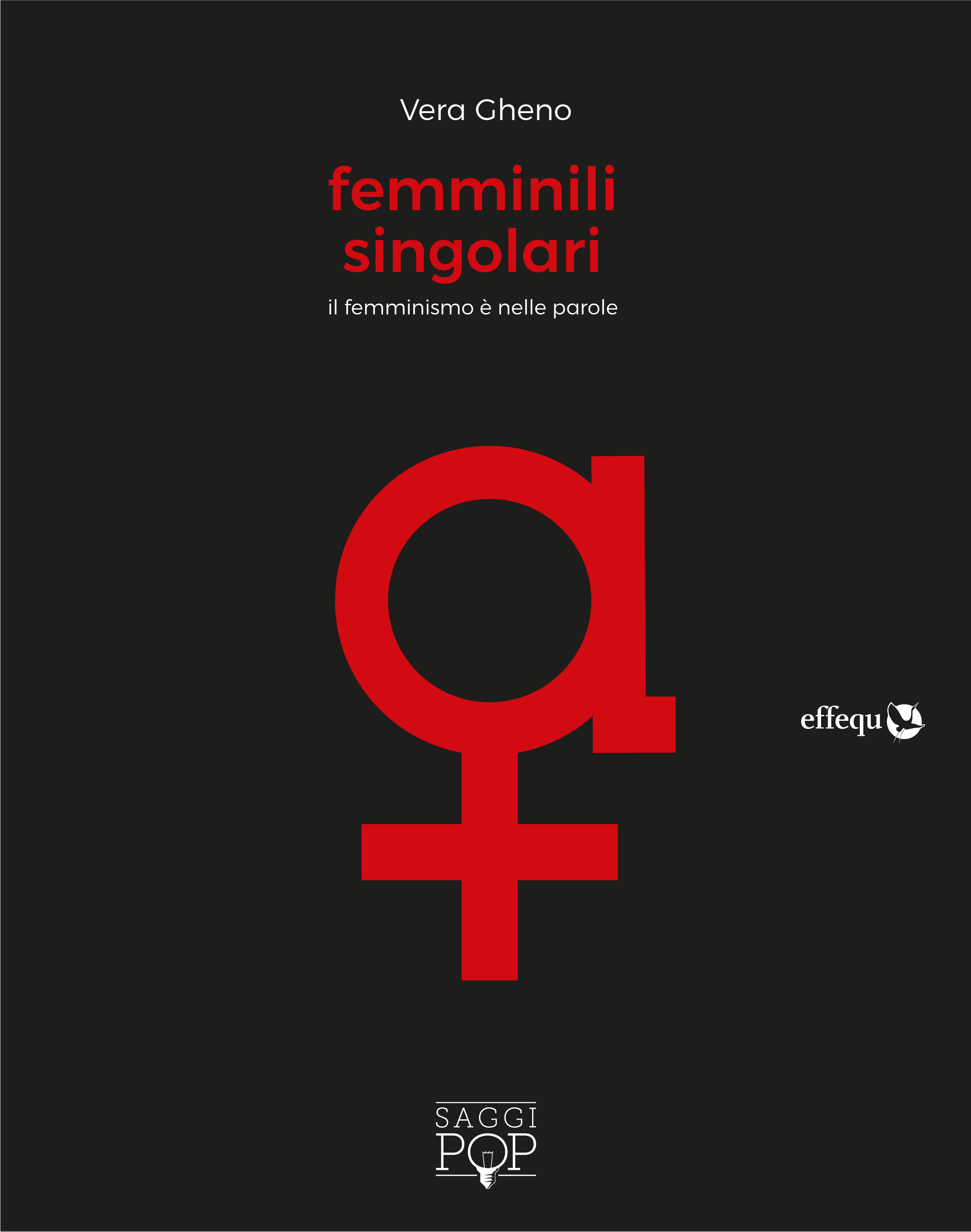 Vera Gheno: Femminili singolari (Paperback, Italian language, effequ)