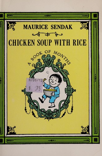 Maurice Sendak: Chicken soup with rice (1962, Harper & Row, Educational Products)