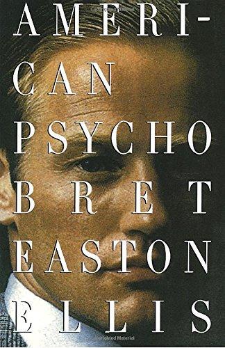 Bret Easton Ellis: American Psycho (1991)