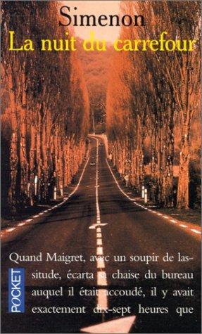 Georges Simenon: La Nuit Du Carrefour (French language, 1995)