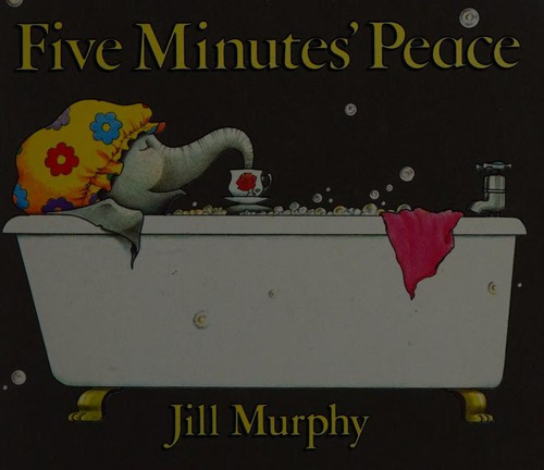 Jill Murphy: Five minutes' peace. (1989, Walker Books)