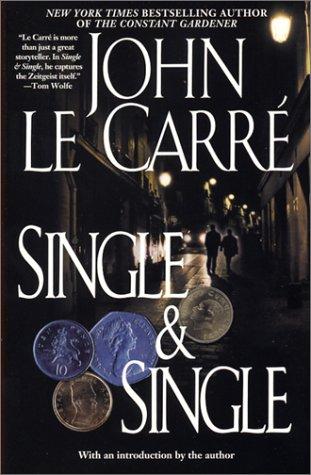 John le Carré: Single & Single (Paperback, 2003, Scribner)