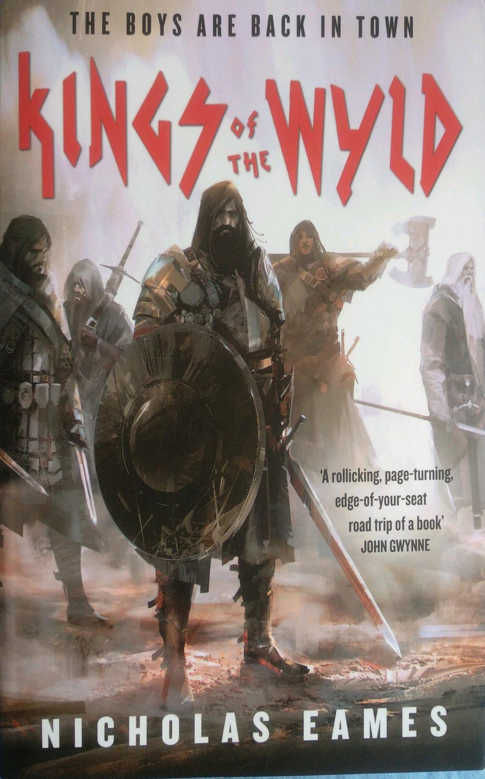 Nicholas Eames: Kings of the Wyld: The Band, Book One (2017)
