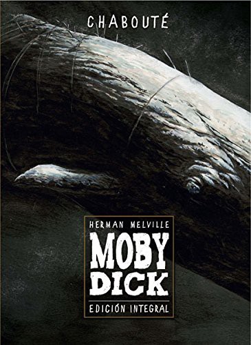 Marion Carriere, Christophe Chabouté, Herman Melville: Moby Dick (Hardcover, 2015, NORMA EDITORIAL, S.A.)