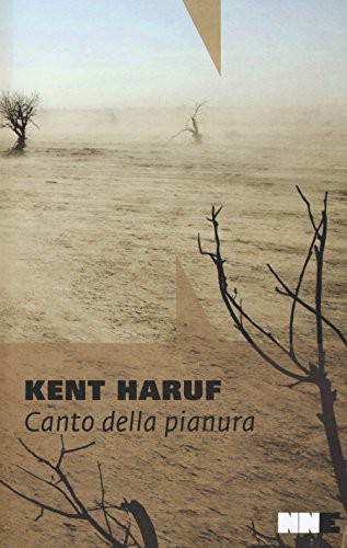 Kent Haruf: Canto della pianura. Trilogia della pianura (Paperback, 2015, NN Editore)