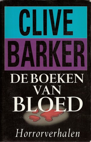 Clive Barker: De boeken van bloed (Paperback, Dutch language, Luitingh-Sijthoff)