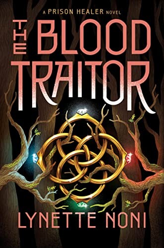 Lynette Noni: The Blood Traitor (2023, HarperCollins Publishers)