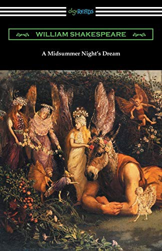 Henry Norman Hudson, Charles Harold Herford, William Shakespeare: A Midsummer Night's Dream (Paperback, 2016, Digireads.com)