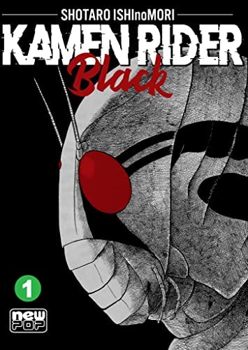 Shôtarô Ishinomori: Kamen Rider Black: Volume 1 (Paperback, Português language, Editora NewPOP)