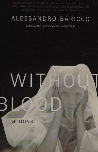 Alessandro Baricco: Without Blood (Vintage International) (Paperback, 2008, Vintage)