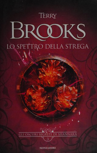 Terry Brooks: Lo spettro della strega (Italian language, 2015, Mondadori)