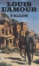 Louis L'Amour: Fallon (Paperback, 1981, Bantam Books)