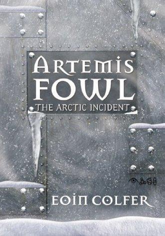 Eoin Colfer, Siân Melangell Dafydd: Artemis Fowl: The Arctic Incident (2004)