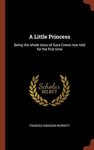 Frances Hodgson Burnett: A Little Princess (Hardcover, 2017, Pinnacle Press)