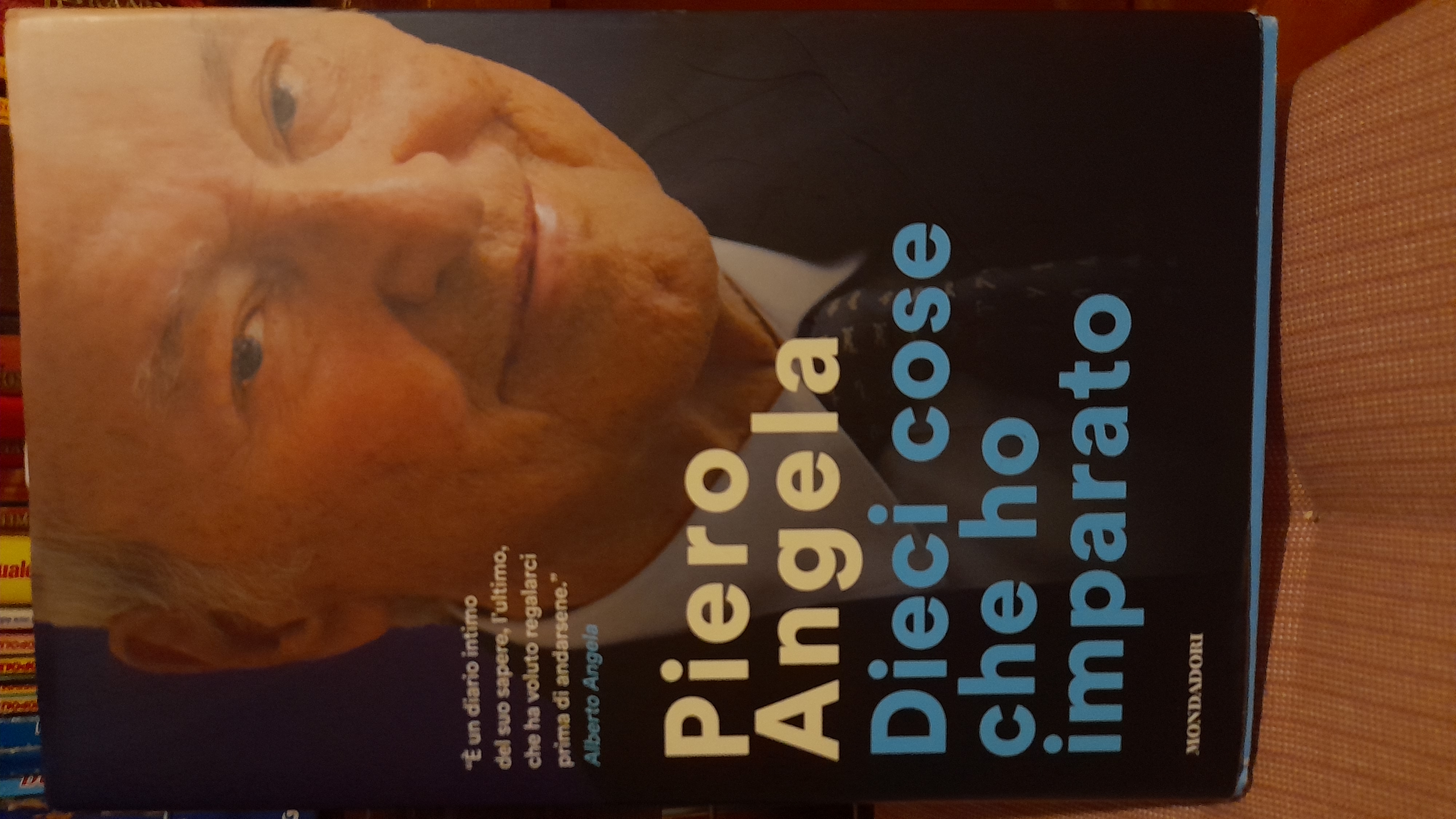 Piero Angela: Dieci cose che ho imparato (Hardcover, Italiano language, Mondatori)