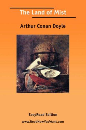 Arthur Conan Doyle: The Land of Mist [EasyRead Edition] (Paperback, 2006, ReadHowYouWant.com)