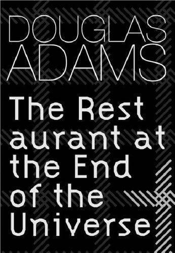 Douglas Adams: The Restaurant at the End of the Universe (2002)