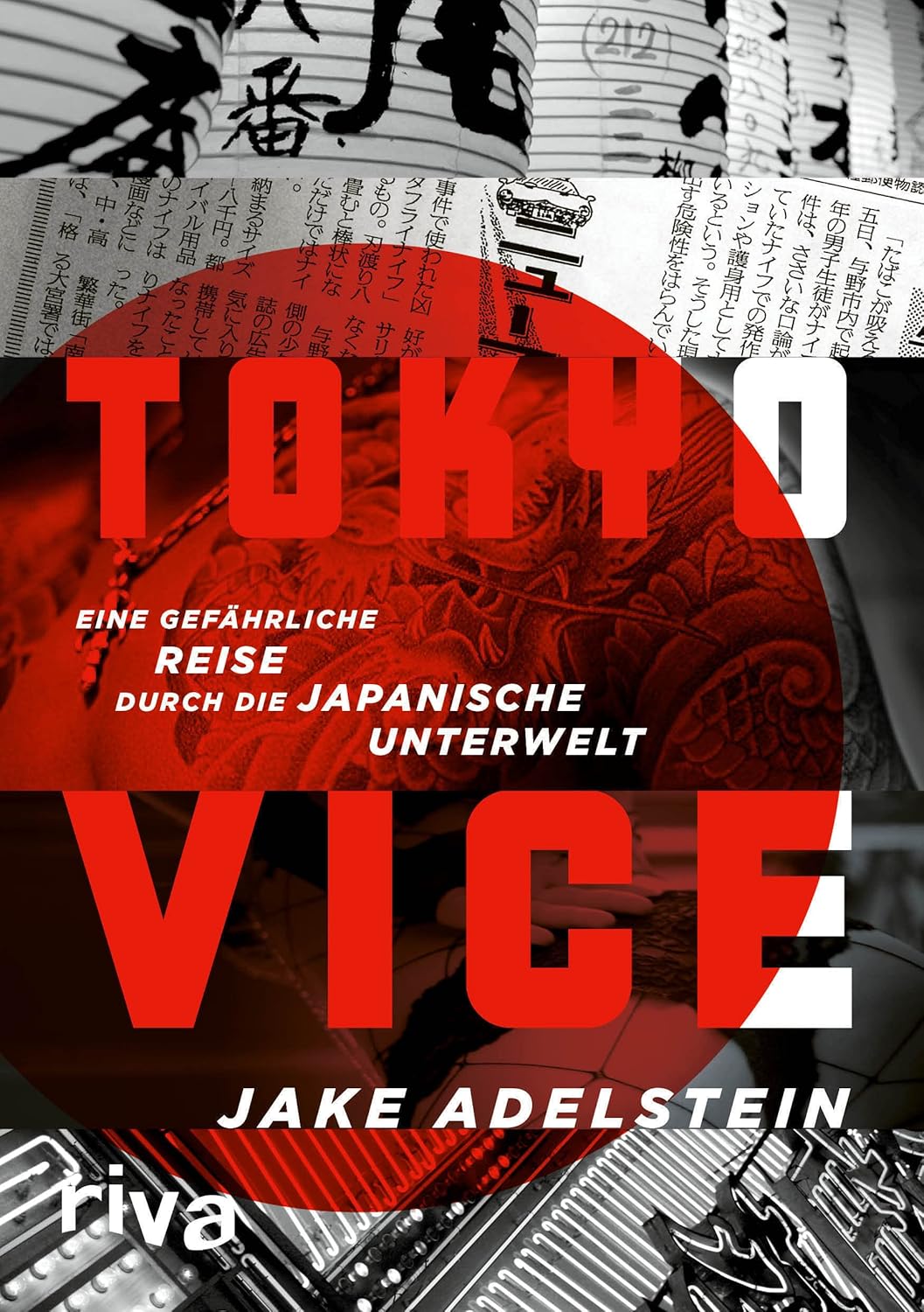 Jake Adelstein: Tokio Vice (Paperback, tedesco language, 2011, Muenchner Verlagsgruppe GmbH)