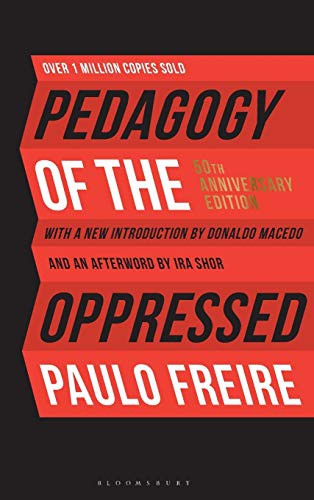 Donaldo Macedo, Paulo Freire: Pedagogy of the Oppressed (Hardcover, 2018, Bloomsbury Academic)