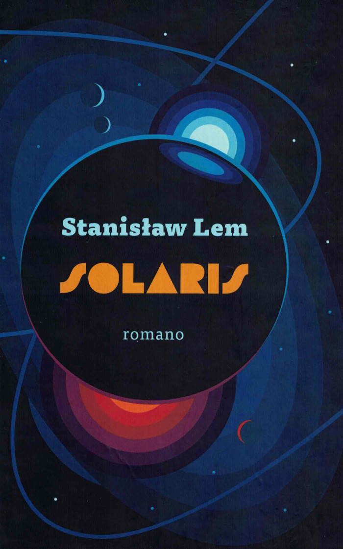 Przemysław Wierzbowski, Stanisław Lem: Solaris (Hardcover, Esperanto language, 2021, Bjalistoka Esperanto-Societo)