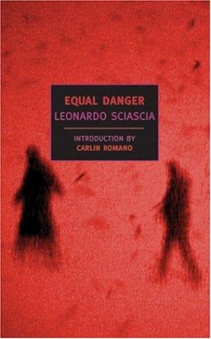 Leonardo Sciascia: Equal danger (2003, New York Review Books)