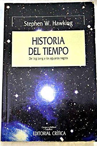 Stephen Hawking: Historia del tiempo : del big bang a los agujeros negros (Spanish language, 1988)