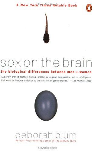 Deborah Blum: Sex on the Brain (1998, Penguin (Non-Classics))