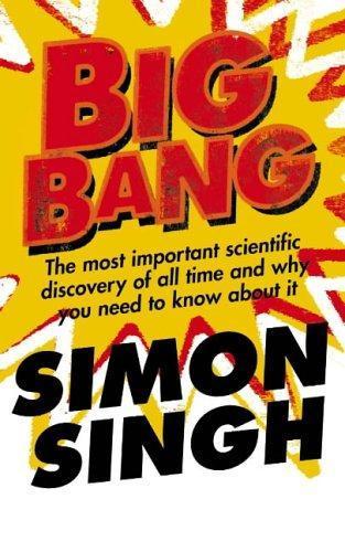 Simon Singh: Big Bang (2004, Fourth Estate)