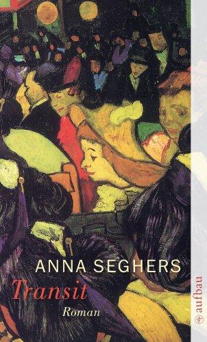 Anna Seghers: Transit (Paperback, German language, 1997, Aufbau Taschenbuch Verlag)