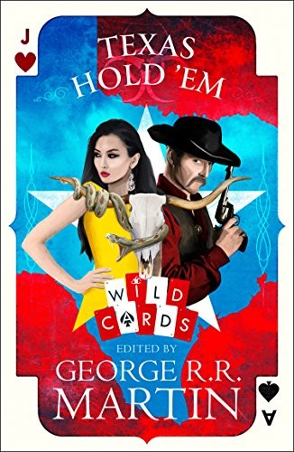 George R.R. Martin: Texas Hold'em (Wild Cards) (Hardcover, HarperCollins)