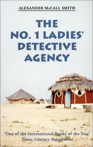 Alexander McCall Smith: The No. 1 Ladies' Detective Agency (2001, Polygon)