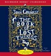 John Connolly, John Connolly: The Book of Lost Things (AudiobookFormat, 2006, Recorded Books)