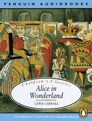 Lewis Carroll, Susan Jameson, James Saxon: Alice in Wonderland (Classic, Children's, Audio) (1997, Penguin Audio)