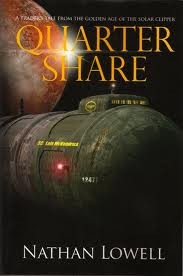 Nathan Lowell: Quarter Share (2010, Ridan Publishing)