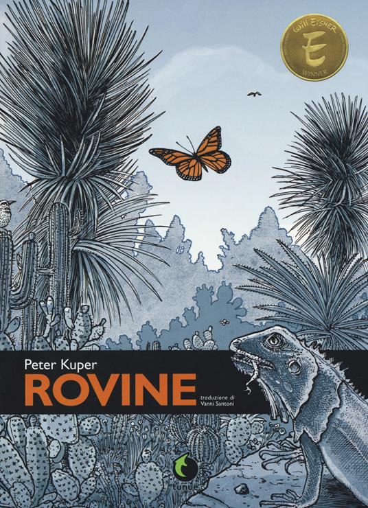 Peter Kuper: Rovine (GraphicNovel, Italiano language, 2017, Tunué)