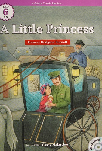 Frances Hodgson Burnett, Michelle Andrus, Natalie Hinrichsen: A little princess (2016)