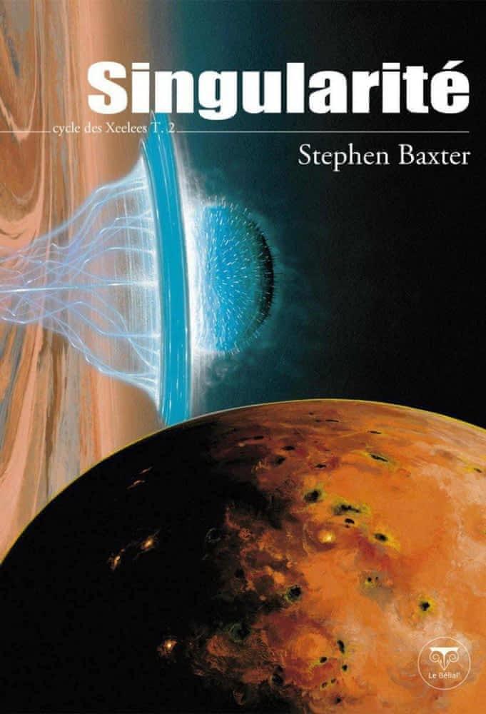 Stephen Baxter: Singularité (French language)