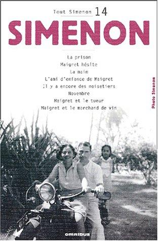 Georges Simenon: Tout Simenon centenaire, tome 14 (Paperback, French language, 2003, Omnibus)