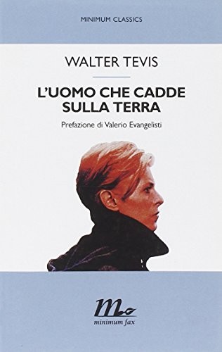 L'uomo che cadde sulla terra (Paperback, Minimum Fax)