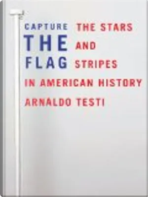 Arnaldo Testi: Capture the flag (2010, New York University Press)